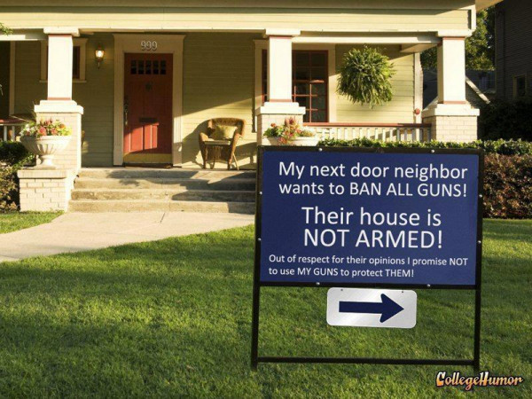 Мем: Мои соседи хотели бы запретить всё оружие. В их доме нет оружия. Уважая их мнение, я обещаю не использовать своё оружие для их защиты.